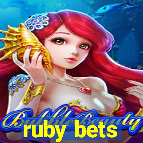 ruby bets